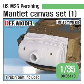 DM35110 US M26 Pershing Canvas covered Mantlet set - Early type (for Tamiya kit)